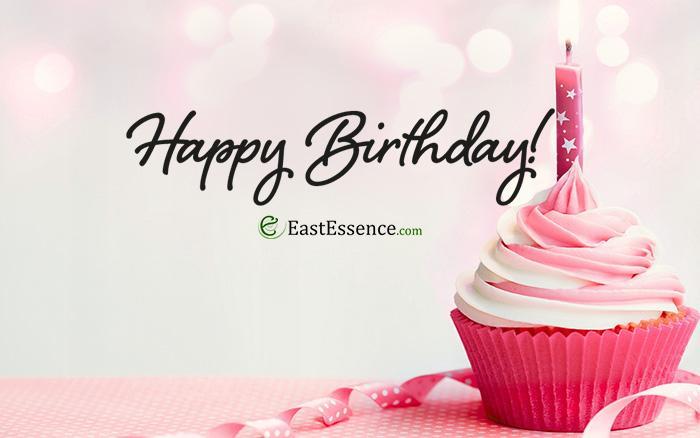 Happy Birthday - EastEssence.com